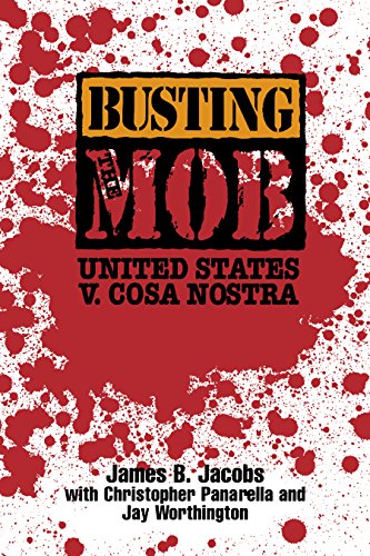 Busting the Mob The United States v. Cosa Nostra [Hardcover]