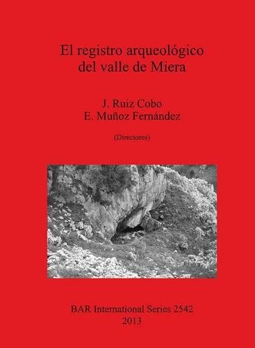 El registro arqueologico del valle de Miera [Paperback]