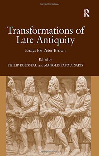 Transformations of Late Antiquity Essays for Peter Brown [Hardcover]