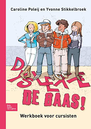 Dyslexie de baas Werkboek voor cursisten [Paperback]