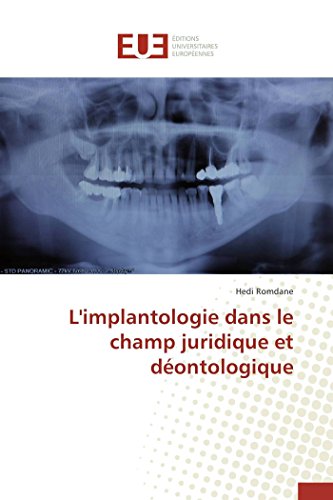 L'implantologie Dans Le Champ Juridique Et Dontologique (french Edition) [Paperback]