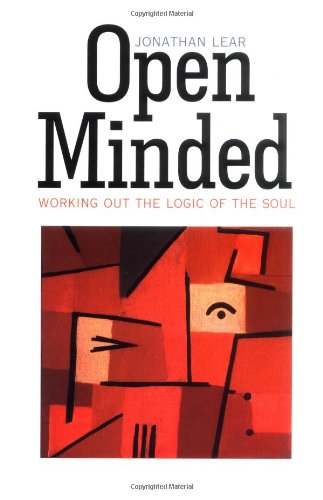 Open Minded Working Out The Logic Of The Soul [Paperback]