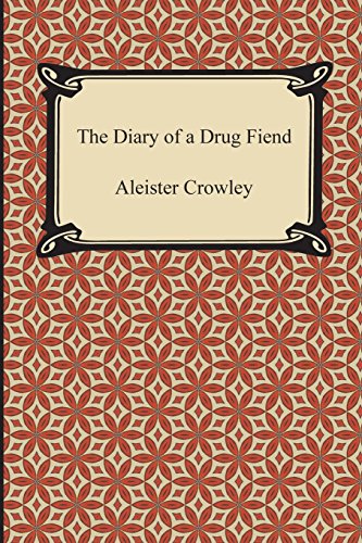 The Diary Of A Drug Fiend [Paperback]