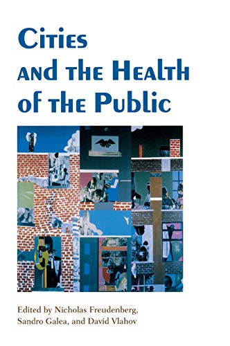 Cities and the Health of the Public [Hardcover]
