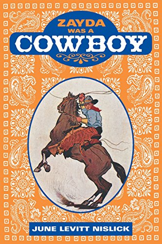 Zayda Was A Cowboy [Paperback]