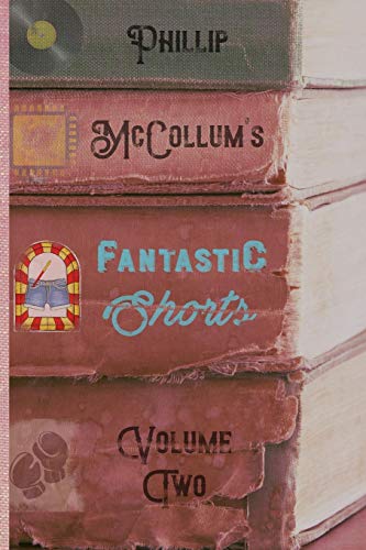 Fantastic Shorts  Volume Two [Paperback]
