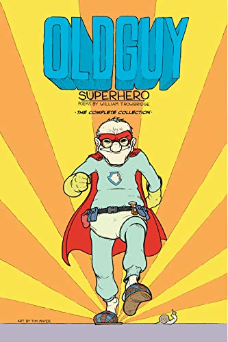 Old Guy Superhero [Paperback]