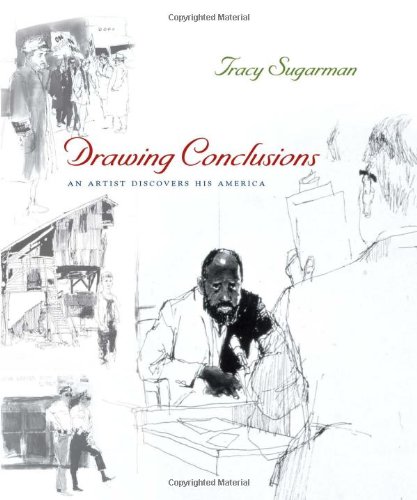 Drawing Conclusions: An Artist Discovers His America [Hardcover]