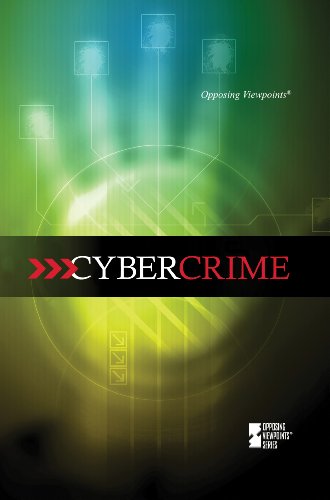 Cybercrime (opposing Viewpoints) [Paperback]