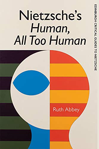 Nietzsche's Human, All Too Human [Hardcover]