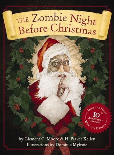 The Zombie Night Before Christmas 10th Anniversary Edition [Hardcover]