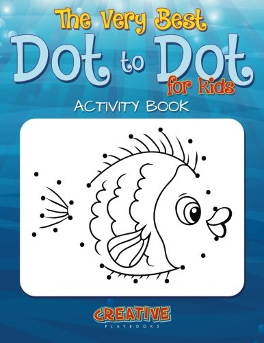 Best Dot to Dot Games for Little Children Activity Book [Paperback]