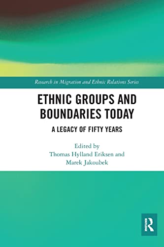 Ethnic Groups and Boundaries Today A Legacy of Fifty Years [Paperback]