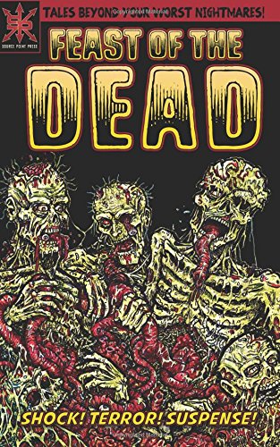 Feast Of The Dead [Paperback]