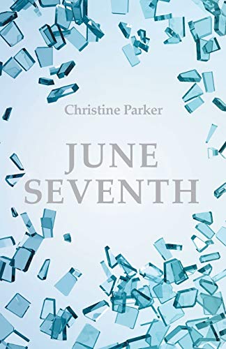 June Seventh [Paperback]