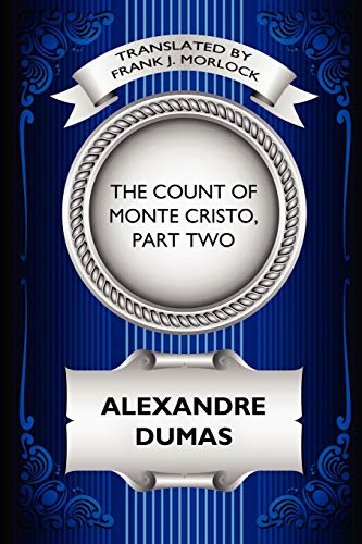 The Count Of Monte Cristo, Part Two Frank J. Morlock [Paperback]