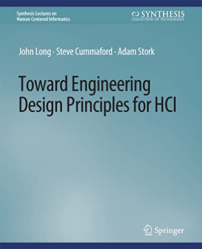 Toward Engineering Design Principles for HCI [Paperback]