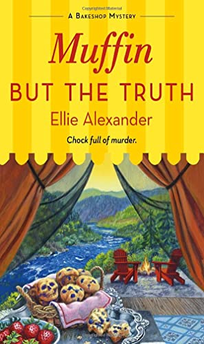 Muffin But the Truth A Bakeshop Mystery [Paperback]