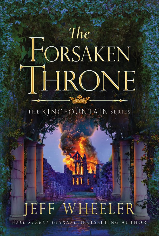 The Forsaken Throne (the Kingfountain Series) [Paperback]
