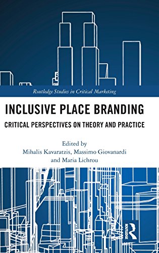 Inclusive Place Branding Critical Perspectives on Theory and Practice [Hardcover]