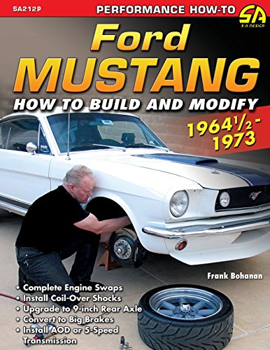 Ford Mustang 1964 1/2 - 1973 How To Build & Modify [Paperback]