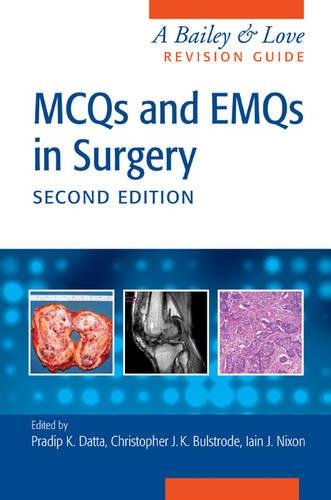 MCQs and EMQs in Surgery A Bailey &amp Love Revision Guide, Second Edition [Paperback]