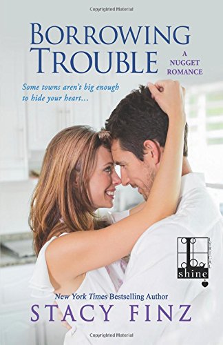 Borrowing Trouble (nugget Romance) [Paperback]