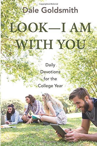 Look--I Am with You  Daily Devotions for the College Year [Paperback]