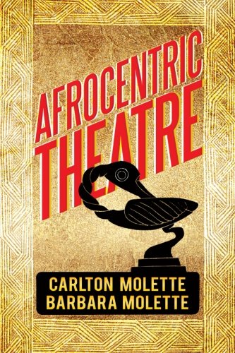 Afrocentric Theatre [Paperback]