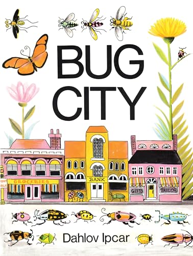Bug City [Hardcover]