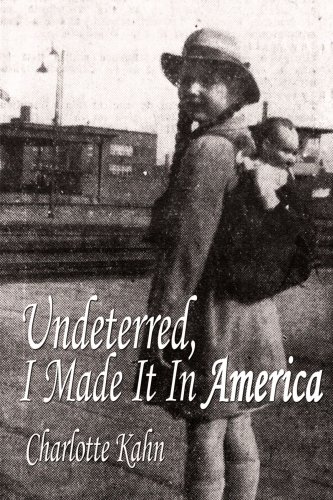 Undeterred, I Made It In America [Paperback]