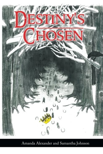 Destiny's Chosen [Paperback]
