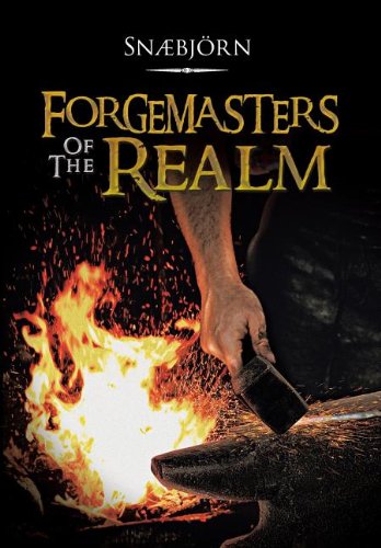 Forgemasters of the Realm [Hardcover]