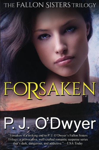 Forsaken (the Fallon Sisters Trilogy) [Paperback]