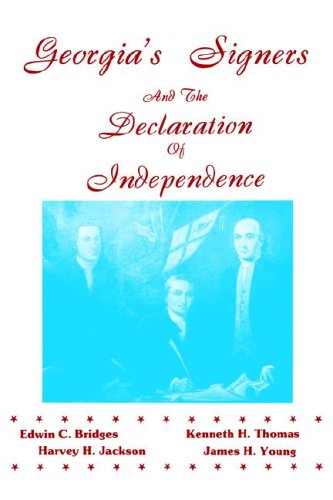 Georgia's Signers And The Declaration Of Independence [Paperback]