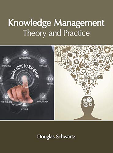 Knowledge Management Theory and Practice [Hardcover]