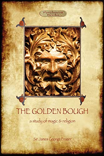 The Golden Bough A Study Of Magic And Religion [Paperback]