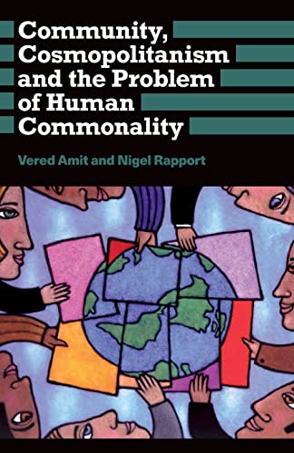 Community, Cosmopolitanism and the Problem of Human Commonality [Paperback]