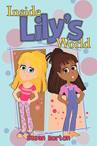 Inside Lily's World [Paperback]