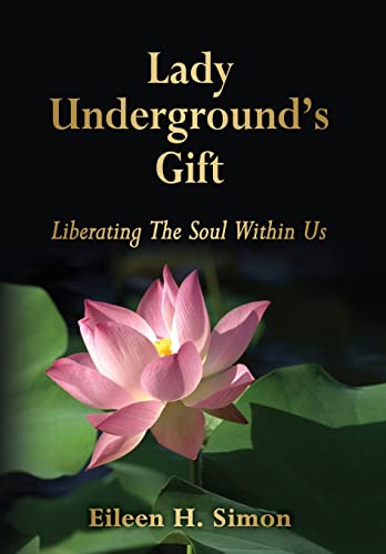 Lady Underground's Gift [Hardcover]