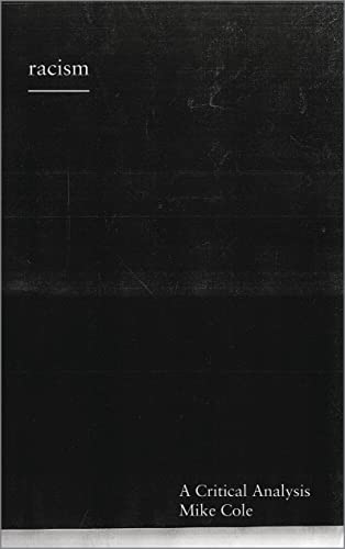 Racism A Critical Analysis [Paperback]