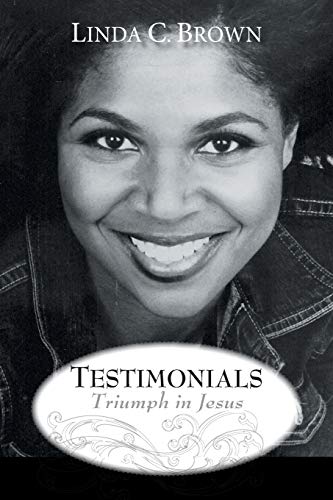 Testimonials Triumph In Jesus [Paperback]