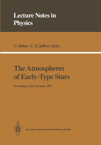 The Atmospheres of Early-Type Stars Proceedings of a Workshop Organized Jointly [Paperback]