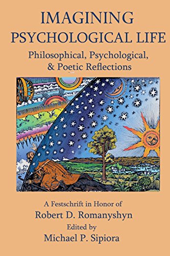 Imagining Psychological Life Philosophical, Psychological & Poetic Reflections  [Paperback]