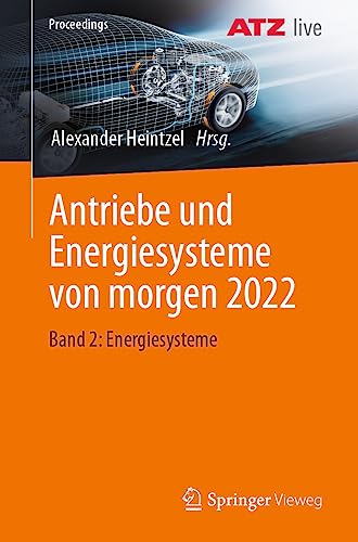 Antriebe und Energiesysteme von morgen 2022 Band 2 Energiesysteme [Paperback]