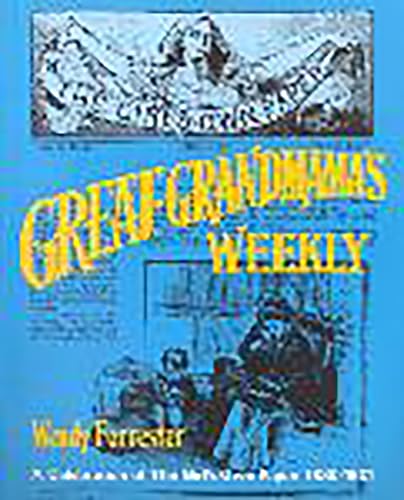 Great-Grandmama's Weekly A Celebration of the 'Girl's Own Paper' 1880-1901 [Hardcover]