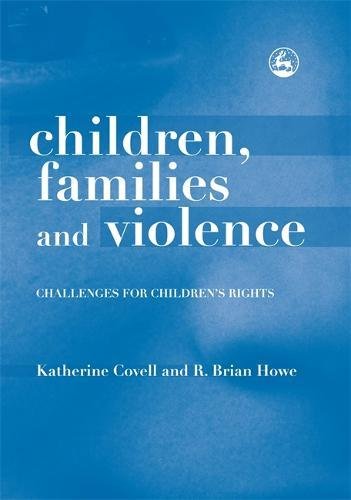 Children, Families And Violence Challenges For Children's Rights [Hardcover]