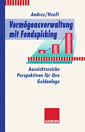 Vermgensverwaltung mit Fondspicking [Paperback]