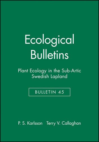 Ecological Bulletins, Plant Ecology in the Sub-Artic Swedish Lapland [Hardcover]