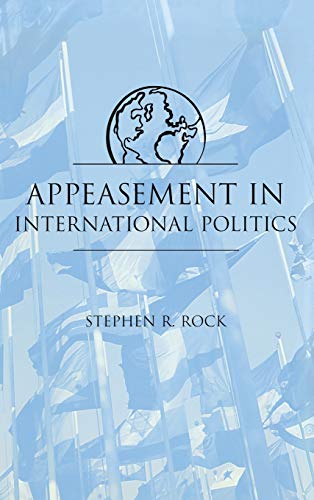 Appeasement In International Politics [Hardcover]